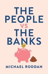 The People vs The Banks