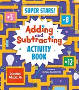  Super Stars! Adding and Subtracting Activity Book