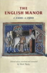 The English Manor C.1200-C.1500