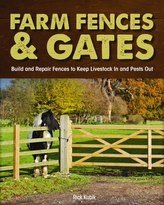  Farm Fences and Gates