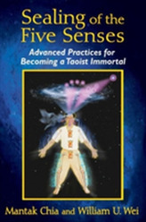  Sealing of the Five Senses