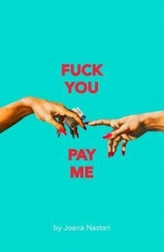  F*ck You Pay Me