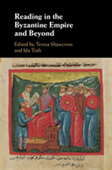  Reading in the Byzantine Empire and Beyond