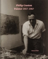  Philip Guston - Painter 1957-1967