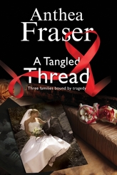 A Tangled Thread: A Family Mystery Set in England and Scotland