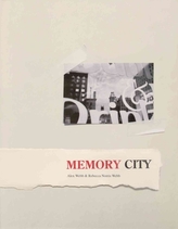  Alex Webb & Rebecca Norris Webb: Memory City