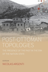  Post-Ottoman Topologies
