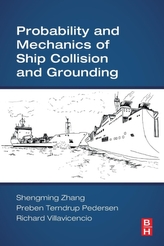  Probability and Mechanics of Ship Collision and Grounding