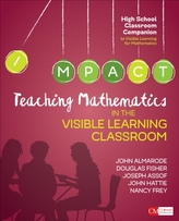  Teaching Mathematics in the Visible Learning Classroom, High School