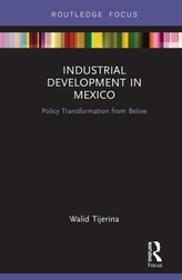  Industrial Development in Mexico