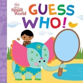  DISNEY ITS A SMALL WORLD GUESS WHO