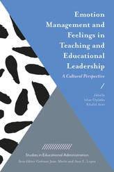  Emotion Management and Feelings in Teaching and Educational Leadership