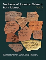  Textbook of Aramaic Ostraca from Idumea, volume 3