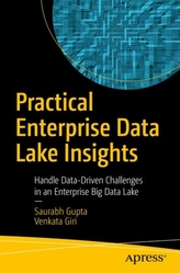  Practical Enterprise Data Lake Insights
