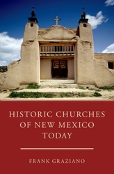  Historic Churches of New Mexico Today