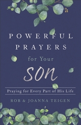  Powerful Prayers for Your Son