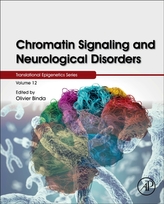  Chromatin Signaling and Neurological Disorders