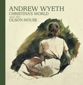  Andrew Wyeth, Christina's World, and the Olson House