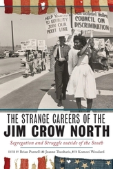 The Strange Careers of the Jim Crow North