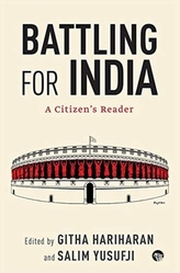  BATTLING FOR INDIA A CITIZENS READER