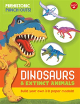 Prehistoric Punch-Outs: Dinosaurs and Extinct Animals