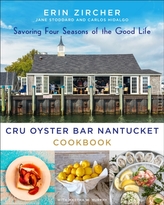  Cru Oyster Bar Nantucket Cookbook