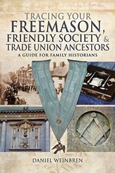  Freemasons, Friendly Societies and Trade Unions