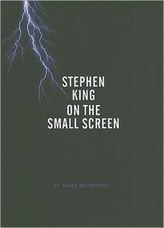 Stephen King on the Small Screen