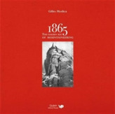  1865: the Golden Age of Mountaineering