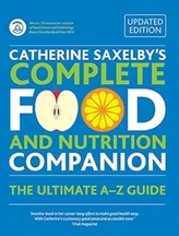  Catherine Saxelby's Complete Food and Nutrition Companion