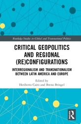  Critical Geopolitics and Regional (Re)Configurations