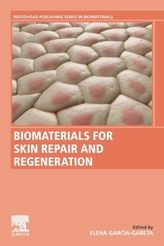  Biomaterials for Skin Repair and Regeneration