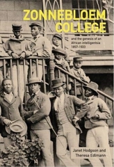  Zonnebloem College and the genesis of an African Intelligentsia 1857-1933