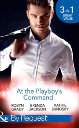  At the Playboy's Command