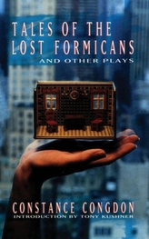  Tales of the Lost Formicans and Other Plays