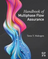  Handbook of Multiphase Flow Assurance