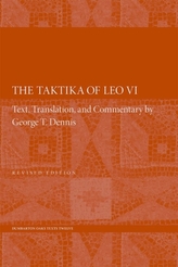 The Taktika of Leo VI - Revised Edition 2e
