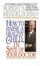  How To Raise A Healthy Chil