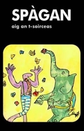  Spagan Aig an T-soirceas