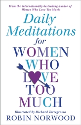 Daily Meditations For Women Who Love Too Much