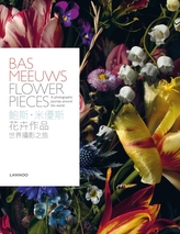  Bas Meeuws. Flower Pieces