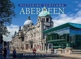  PICTURING SCOTLAND: ABERDEEN