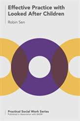  Effective Practice with Looked After Children