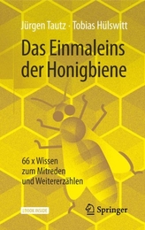  Das Einmaleins der Honigbiene