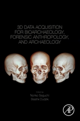  3D Data Acquisition for Bioarchaeology, Forensic Anthropology, and Archaeology