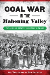  COAL WAR IN THE MAHONING VALLEY