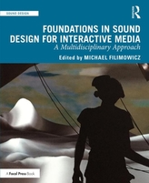  Foundations in Sound Design for Interactive Media