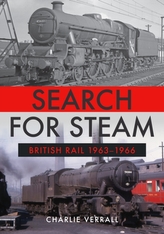  Search for Steam: British Rail 1963-1966