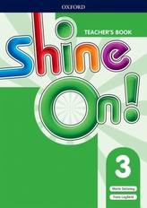  Shine On!: Level 3: Teacher's Book with Class Audio CDs