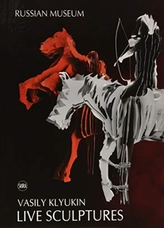  Vasily Klyukin: Live Sculpture